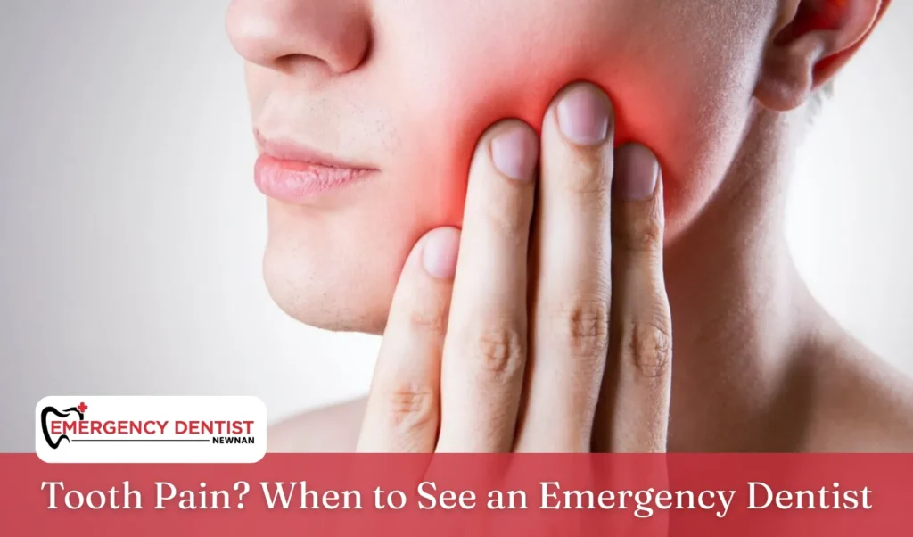 Tooth Pain When to See an Emergency Dentist